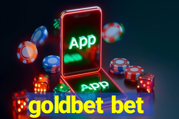 goldbet bet